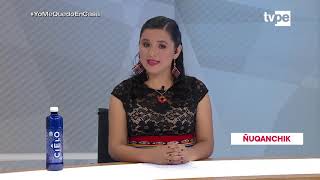 Ñuqanchik 02042020  TVPerú Noticias [upl. by Yra]