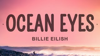 Billie Eilish  Ocean Eyes [upl. by Warder]