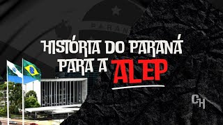 HISTÓRIA DO PARANÁ PARA O CONCURSO DA ALEP AULAS GRATUITAS [upl. by Eddi]