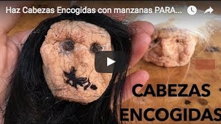 Haz Cabezas Encogidas con manzanas PARA HALLOWEEN  MaireWink [upl. by Bracci]