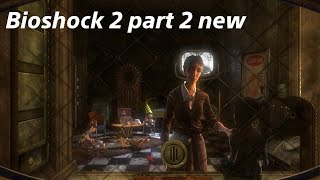 BioShock 2 Remastered part 2 [upl. by Lokcin]