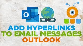 How to Add Hyperlinks to Outlook Email Messages [upl. by Rexanna]