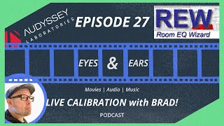 LIVE MultEQX Calibration with REW  Eyes amp Ears Podcast [upl. by Erdnaxela]