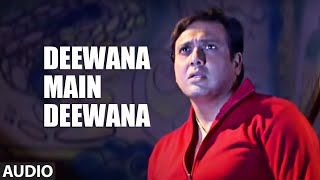 Deewana Main Deewana Title TrackAudio GovindaPriyanka Chopra Sukhwinder Singh Shreya Ghoshal [upl. by Elehcar]