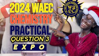 2024 WAEC chemistry practical QUESTION 3 PRACTICE QUESTIONS [upl. by Leaper932]