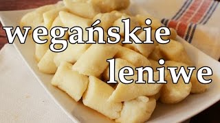 Wegańskie kluski leniwe [upl. by Gimble]