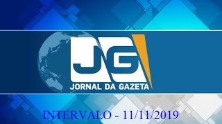 Intervalo do Jornal da Gazeta  11112019 [upl. by Anilemrac]