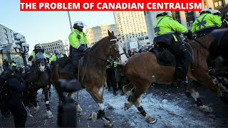 The Problem of Canadian Centralism [upl. by Bogusz]