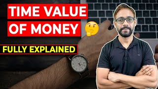 Time Value of Money  Explained Step by Step Beginners Guide [upl. by Ahsonek573]