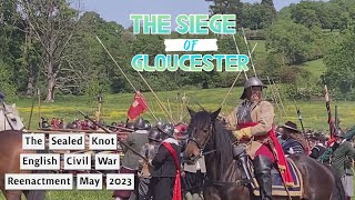 The Sealed Knot  The Siege of Gloucester 2023  Not a GREAT DAY for the Royalists [upl. by Lama858]