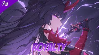 Nightcore  Royalty [upl. by Meeki]