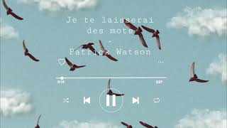 Je te laisserai des mots  Patrick Watson  1 hour [upl. by Annodas]