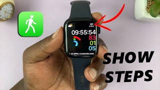 How To Add Steps On Watch Face Of Your Apple Watch 8  Ultra  7  6  5 [upl. by Ramirolg]