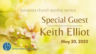 Special Guest Keith Elliot  Bonavista Church [upl. by Franza]