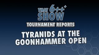 Tournament Reports  Tyranids at the Goonhammer Open [upl. by Waddle]