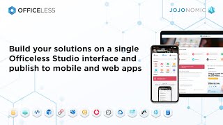 Build your solutions on a single Officeless Studio interface and publish to mobile and web apps [upl. by Dall]