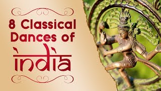 8 Classical Dances of India UPSC SSC  Bharatanatyam Mohiniyattam Kuchipudi Kathak and more [upl. by Ahsino]