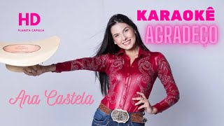 Karaoke  Agradeço ana castela gospel [upl. by Kcirreg]