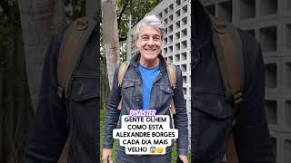 Alexandre Borges ex globo tá velhinho memes noticias memespoliticos humor [upl. by Trici672]