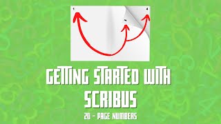 Getting Started with Scribus 20  Page Numbers [upl. by Conlen]