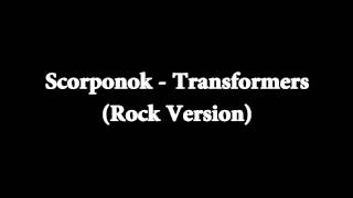 Scorponok  Transformers Rock Version [upl. by Job]