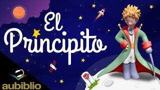 EL PRINCIPITO AUDIOLIBRO COMPLETO EN ESPAÑOL  ANTOINE DE SAINT EXUPERY  NARRADO CON IMAGENES [upl. by Naltiac]