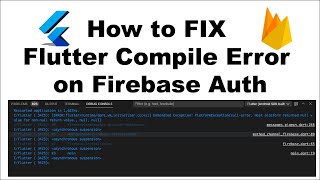 How to FIX Flutter Compile Error on Firebase Auth  Firebase Initializing [upl. by Pattani260]