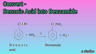 Convert benzoic acid into benzamide [upl. by Einwat]