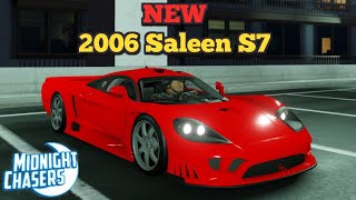 2006 Saleen S7  NEW  Quick Review  Midnight Chasers  March 2024 [upl. by Letnahc76]