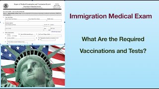 Lab tests and immunizations required for immigration medical exam [upl. by Kotta]