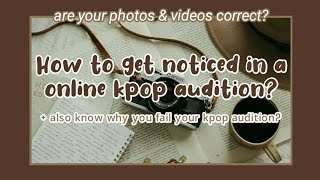 How to get noticed in a online kpop audition  know why you fail online auditions  Its Ohu [upl. by Noirb954]