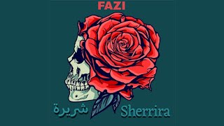 FAZI  Sherrira  شريرة Visualiser [upl. by Wiencke489]