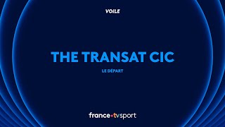 The Transat CIC Revivez le départ depuis Lorient [upl. by Yrrem715]