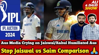 Aus Media Crying on JaiswalRahul Humiliated Aus  Stop Jaiswal vs Saim  IND v AUS [upl. by Edlitam]