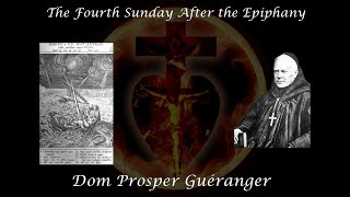 The Fourth Sunday After the Epiphany  Dom Prosper Guéranger [upl. by Nilek653]