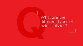 WHAT ARE THE DIFFERENT TYPES OF PAINT FINISHES MATT SHEEN OR GLOSS [upl. by Lopes841]