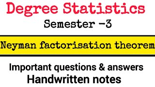 neyman factorisation theorem Statistics sem 3Degree important questionsDegree notesstatistics [upl. by Rebba]