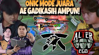 ONIC UDAH MODE JUARA LAWAN ALTER EGO  ONIC VS AE MATCH 2  MPL S14 [upl. by Nywde]