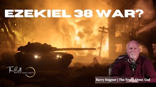 EZEKIEL 38 WAR  ISRAEL 🇮🇱  BIBLE PROPHECY  BARRY STAGNER 🌍🙏 [upl. by Husain]