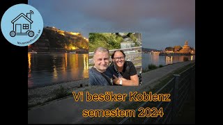 Vi stannar till i Vackra Koblenz på vår semester 2024 [upl. by Arayc]