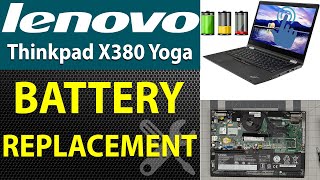 How to Replace the Battery on a Lenovo Thinkpad X380 Yoga Laptop [upl. by Pieter]