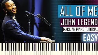 How To Play John Legend  All Of Me  Piano Tutorial EASY  Sheets [upl. by Sutelc]