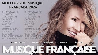 Chanson Française 2024 Nouveauté💥Dernière Musique Française 2024💥Chansons Populaire 2024 Playlist [upl. by Mills]