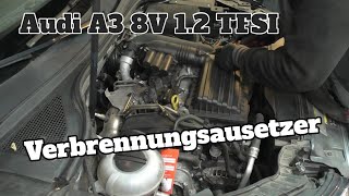 Fehlercode P0302 P0304  Audi A3 12 TFSI 8V [upl. by Siradal724]