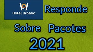 HOTEL URBANO  PACOTES 2021  INFORMAÇÃO OFICIAL [upl. by Ricarda]