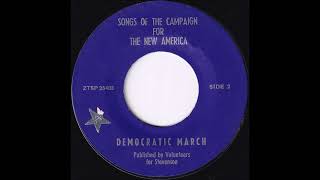 Democratic March Volunteers for Stevenson Songs of the Campaign for the New America [upl. by Niltiak]