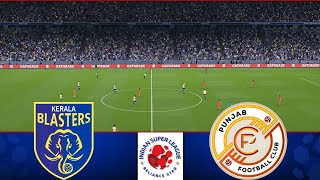 Kerala Blasters vs Punjab FC  ISL 202425 Match  Watch Along amp eFootball Match [upl. by Atilef461]