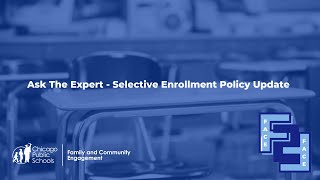 Ask The Expert  Selective Enrollment Policy Update [upl. by Donni]