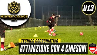 ALLENAMENTO ESORDIENTI CALCIO ATTIVAZIONE CON 4 CINESONI  SCUOLA CALCIO [upl. by Yennaiv503]