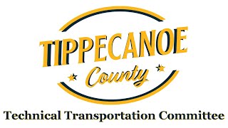 Tippecanoe County Indiana Technical Transportation Committee 2024 11 20 [upl. by Orabel]